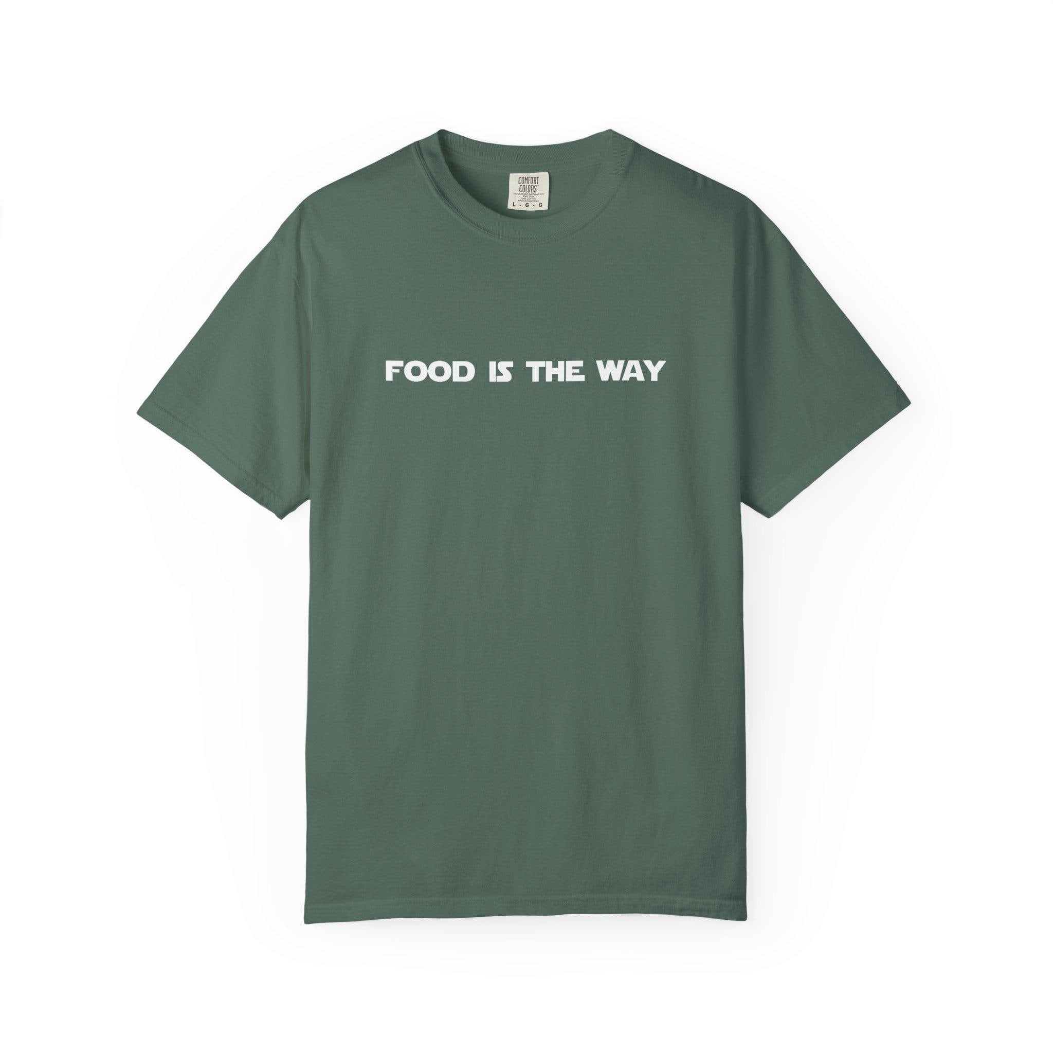 Food Is The Way T-Shirt